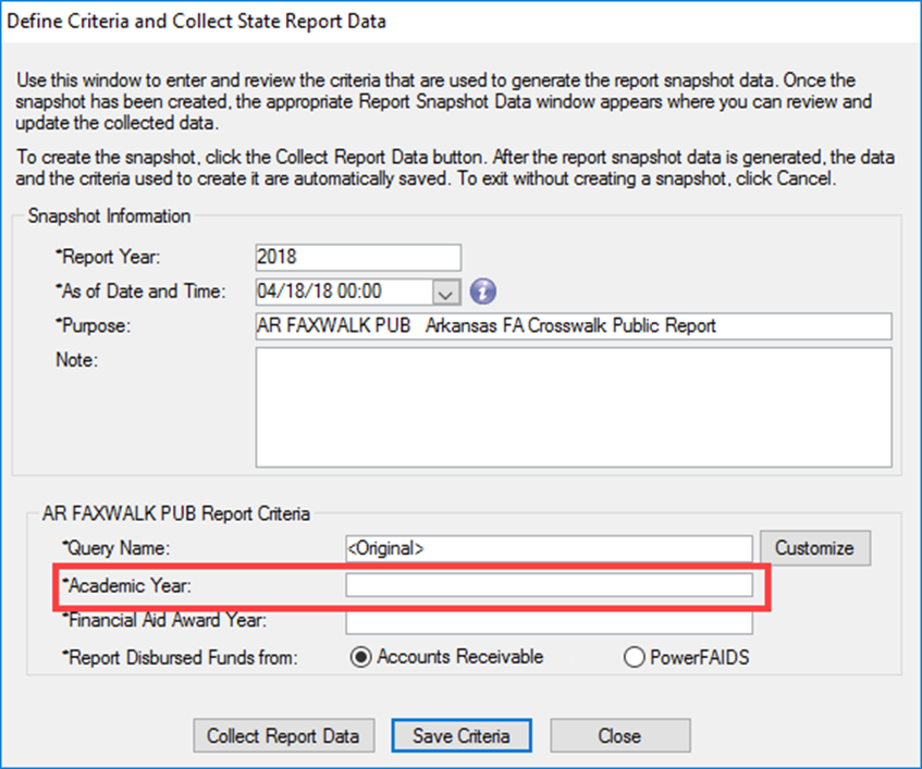 Define Criteria and Collect Stae Report Data window, AR FAXWALK PUB Report Criteria section, Academic Year field highlighted.